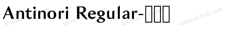 Antinori Regular字体转换